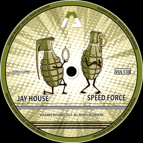 Jay House - Speed Force [VUL138]